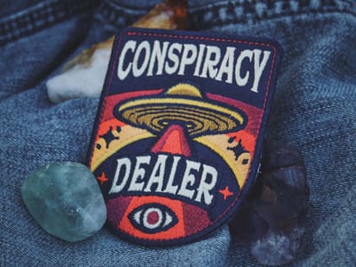 Conspiracy Dealer Patch - 3" Iron On Embroidered Patch - Aliens, UFO, Conspiracies, Esoteric, Truther Badge