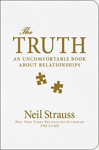 The Truth: An Uncomfortable Book About Relationships